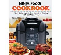 Michael Francis Ninja Foodi Cookbook (Tascabile)