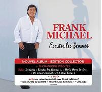 Michael, Frank - Ecouter Les Femmes: Collector's Edition