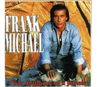 Michael, Frank - Pour Toujours Et A Jamais (2 CD)