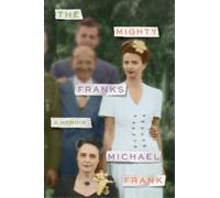 Michael Frank The Mighty Franks (Tascabile)