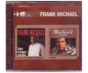 Michael,Frank - Toutes les Femmes Sont Belles/Crooner (2in1)