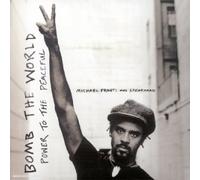 Michael Franti & Spearhead - Bomb The World