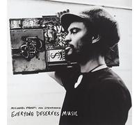 Michael Franti & Spearhead - Everyone Deserves Music