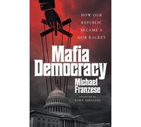 Michael Franzese Mafia Democracy (Tascabile)