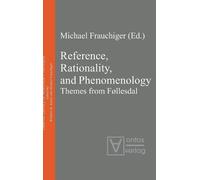 Michael Frauchiger Reference, Rationality, and Phenomenology (Copertina rigida)