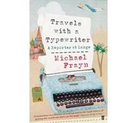 Michael Frayn Travels with a Typewriter (Tascabile)