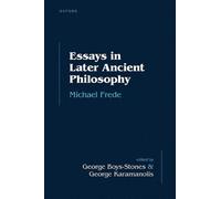 Essays in Later Ancient Philosophy