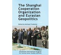 Michael Fredholm The Shanghai Cooperation Organization (Tascabile) Asia Insights
