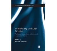 Michael Fredholm Understanding Lone Actor Terrorism (Tascabile)