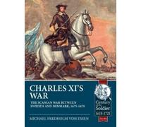 Michael Fredholm von Essen Charles XI’s War (Tascabile)