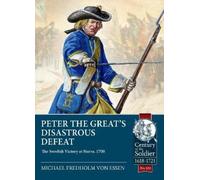 Michael Fredholm von Essen Peter the Great’s Disastrous Defeat (Tascabile)