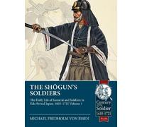 Michael Fredholm Von Essen The Shogun's Soldiers (Tascabile)