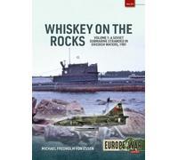 Michael Fredholm von Essen Whiskey on the Rocks Volume 1 (Tascabile) Europe@War