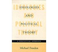 Michael Freeden Ideologies and Political Theory (Tascabile)