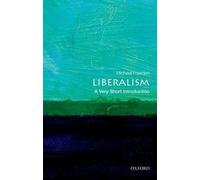 Michael Freeden Liberalism (Tascabile) Very Short Introductions