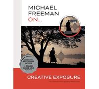 Michael Freeman Michael Freeman On... Creative (Tascabile) (PRESALE 21/11/2024)