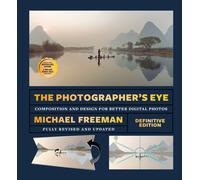 Michael Freeman The Photographer's Eye (Definit (Tascabile) (PRESALE 28/08/2025)