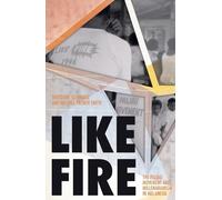 Michael French Smith Theodore Schwartz Like Fire (Tascabile)
