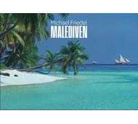 Michael Friedel Malediven: Die Story (Copertina rigida)