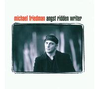 Michael Friedman - Angst Ridden Writer