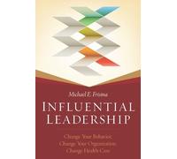 Michael Frisina Influential Leadership (Tascabile) ACHE Management