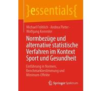 Michael Fröhlich Normbezüge und alternative statistische Verfahren (Tascabile)