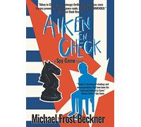 Michael Frost Beckner Aiken In Check (Copertina rigida) Aiken Trilogy