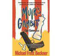 Michael Frost Beckner Muir's Gambit (Tascabile) Aiken Trilogy
