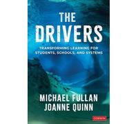 Michael Fullan Joanne Quinn The Drivers (Tascabile)
