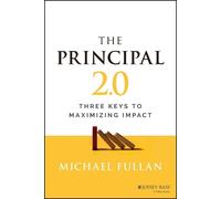 Michael Fullan The Principal 2.0 (Tascabile)