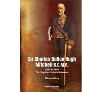 Michael G Gray Sir Charles Bullen Hugh Mitchell G.c.m.g.: 183 (Copertina rigida)