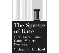 Michael G. Hanchard The Spectre of Race (Copertina rigida)