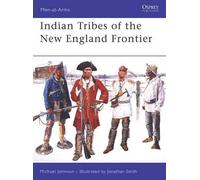 Michael G Johnson Indian Tribes of the New England Frontier (Tascabile)