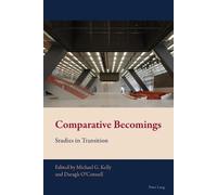 Michael G. Kelly Comparative Becomings (Tascabile) New Comparative Criticism