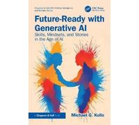 Michael G. Kollo Future-Ready with Generative AI (Tascabile)