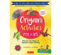 Michael G. LaFosse Origami Activities for Kids (Copertina rigida)