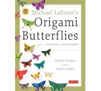 Michael G. LaFosse Richard L. Alex Michael LaFosse's Origami Butter (Tascabile)