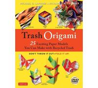 Michael G. LaFosse Richard L. Alexander Trash Origami (Tascabile)