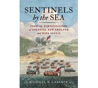 Michael G. Laramie Sentinels by the Sea (Copertina rigida)