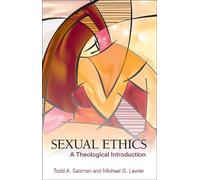 Michael G. Lawler Todd A. Salzman Sexual Ethics (Tascabile)