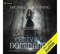 Michael G Manning Centyr Dominance (Copertina rigida)