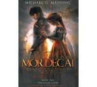 Michael G Manning Mordecai (Copertina rigida) Riven Gates