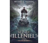 Michael G Manning The Line of Illeniel (Tascabile)