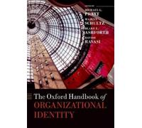 Michael G. Prat The Oxford Handbook of Organizational Identit (Copertina rigida)