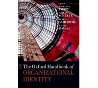 Michael G. Pratt The Oxford Handbook of Organizational Identity (Tascabile)