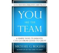 Michael G Rogers You Are The Team (Tascabile)