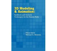 Michael G. Strintzis 3D Modeling and Animation (Copertina rigida)