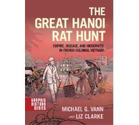 Michael G. Vann Liz Clarke Great Hanoi Rat Hunt (Tascabile)