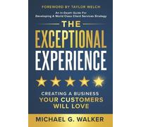 Michael G Walker The Exceptional Experience (Tascabile)