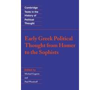 Michael Gagarin Early Greek Political Thought from Homer to the Soph (Tascabile)